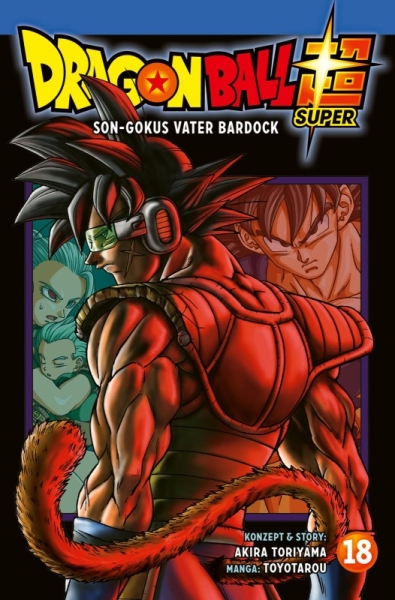 Dragon Ball Super 18 - Son-Gokus Vater Bardock